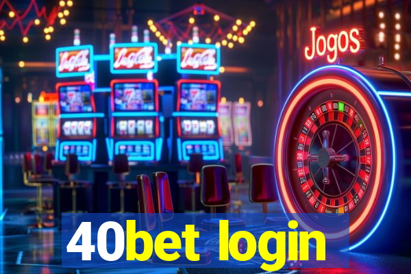 40bet login